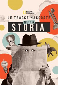 Le tracce nascoste della storia